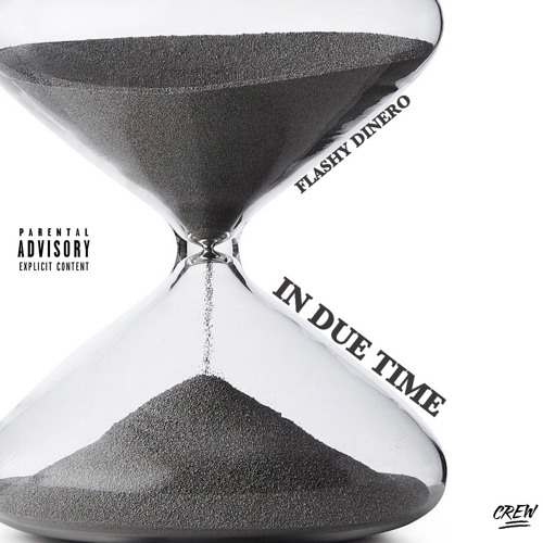 Flashy Dinero - In Due Time