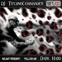 #100 DJ TECHNOCOMMANDER @ DARK HARD INDUSTRIAL VOLLGAS DER BASS MUSS FICKEN 145BPM