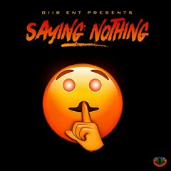 SAYING NOTHING (Acapella)