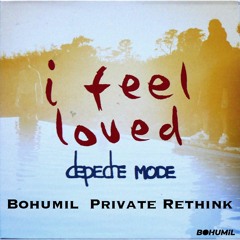 Depeche Mode - I Feel Loved (Bohumil Private ReThink) FREE DOWNLOAD