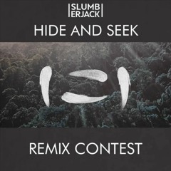 Slumberjack - Hide And Seek (feat. Claire Ridgely) (Bigpapapolarbear Remix)