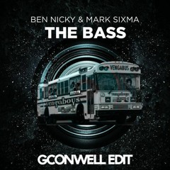 Ben Nicky VS Wuki - We Like to Fuck that Bass (GConwell Edit)
