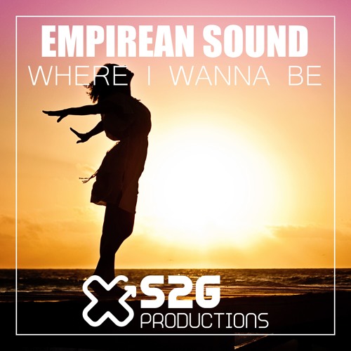 Empirean Sound - Where I Wanna Be (Chris Montana Edit)