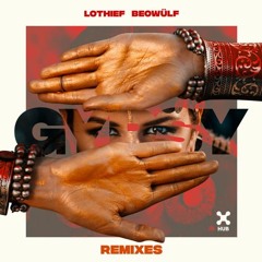 LOthief, Beowülf - Gypsy (Fivetz Remix)