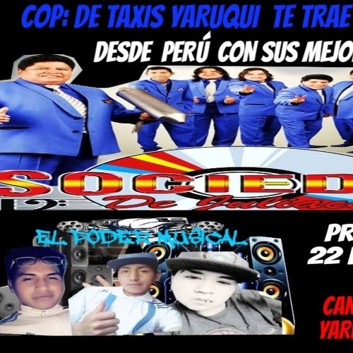 // NEW EXITOS SOCIEDAD DE JULIACA // PROXIMAMENTE YARUQUI // EL PODER MUSICAL DIESTRO DJ REMIX//