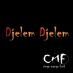 Cinga Manga Funk /CMF/ - Djelem Djelem