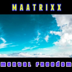 Mental Freedom - Remastered Radio Mix