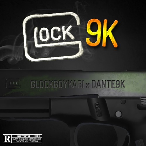 Dante9k - Glock9K (Feat. Glockboykari)