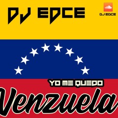 Yo Que Me Quedo En Venezuela (DJ EDCE original mix)free download