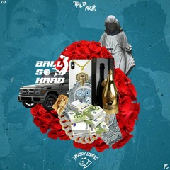 Ball So Hard - Taekiry Lopess