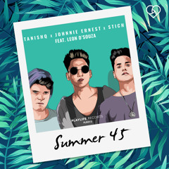 Tanishq x Johnnie x Stich - Summer 45 ft. Leon D'souza (Original Mix) | © Play Life Records