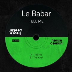 [PREVIEW] Le Babar - Tell Me - 3rd May