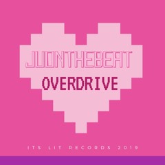 Overdrive (Prod. DJayJu x STRLZPRL) [Now On Apple Music / Spotify ]