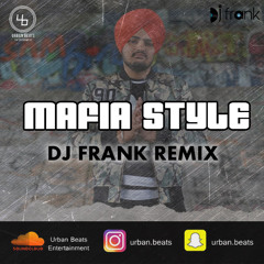 Mafia Style - Dj Frank Remix