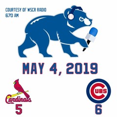 May 4, 2019 - Cubs 6, Cardinals 5