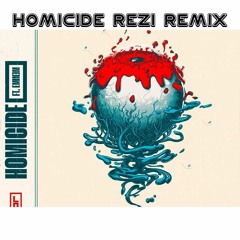 Logic and Eminem - HOMICIDE (Rezi REMIX)