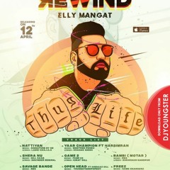 Savage Bande - Elly Mangat //"Rewind"