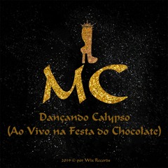 Dançando Calypso (Ao Vivo na Festa do Chocolate)