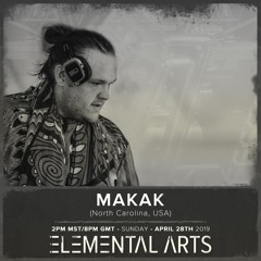 Elemental Arts Presents: Makak