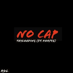 No Cap (ft. KORTE$)
