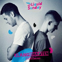 Klangchaoten @ Liquid Sunday 2019