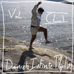 Daniel's Infinite Playlist Vol. CLI