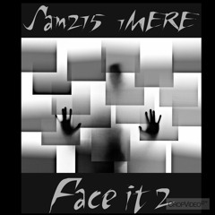 Sam215 Ft. 1Mere - Face It 2