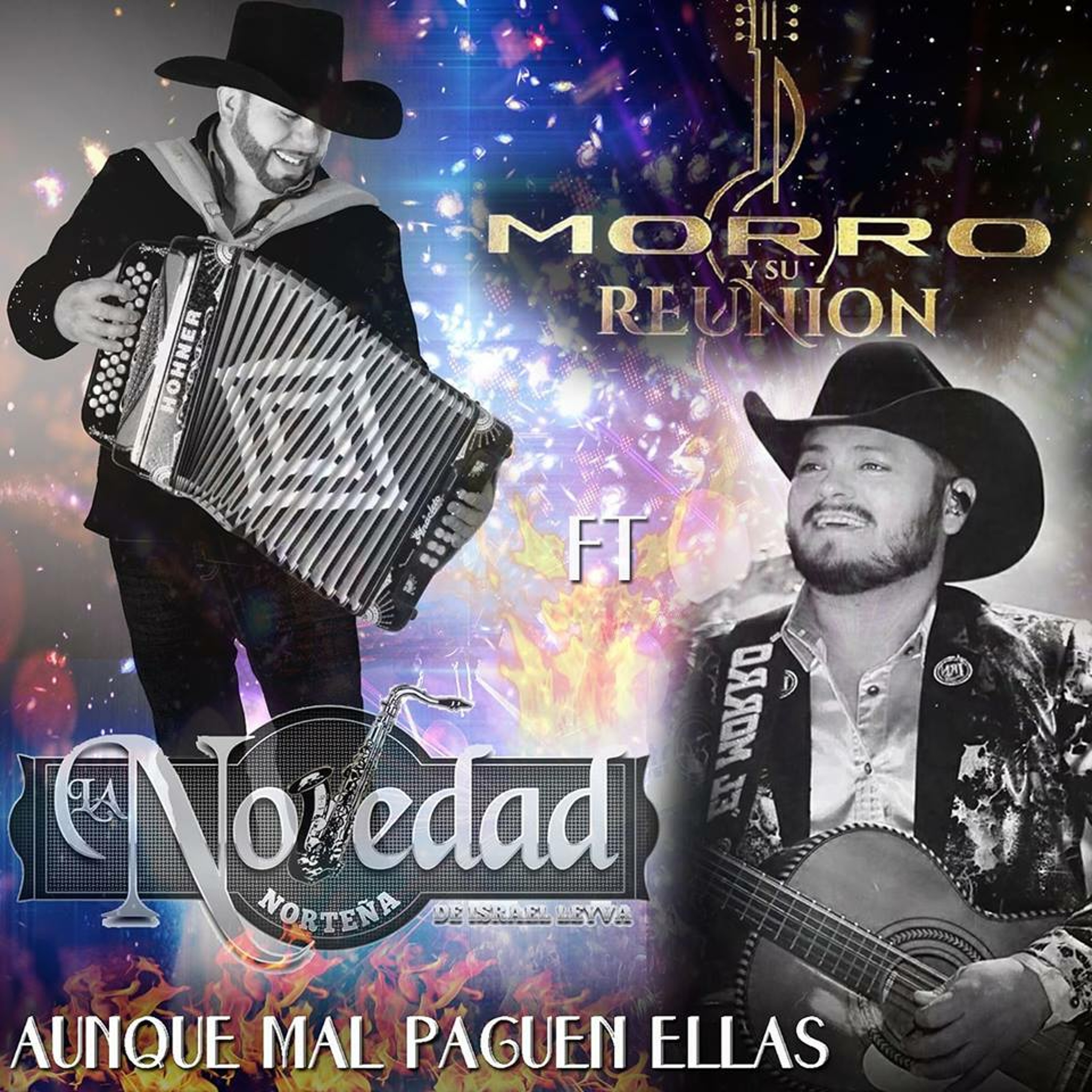 La Novedad Norteña - Aunque Mal Paguen Ellas (Feat. Morro y Su Reunión) / 2019 episode artwork