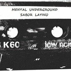 Mental Underground - Sabor Latino