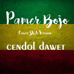 Pamer Bojo - Didi Kempot (Cover SKA Version) cendol dawet - ANHakim Record