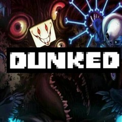 Dunked (Megalovania in the Style of Finale)