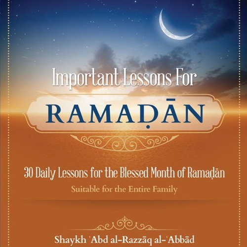 Lesson 01 Welcoming the Month of Ramadān by Hassan Somali