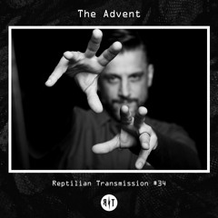 Reptilian Transmission #34 - The Advent (Electro Set)