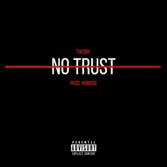 No Trust (Rough Mix)