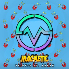 Veiovis - Magnetic ft. Arpan