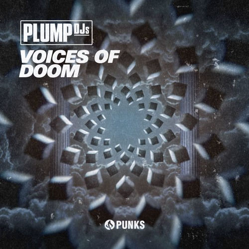 Plump Djs - Voices Of Doom