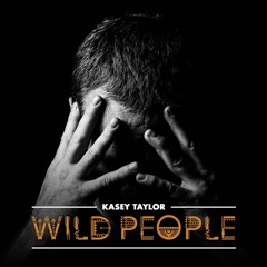 Kasey Taylor Live at Wildwood - Wild People 21/04/2019