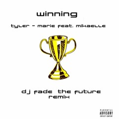 Winning (Dj Fade RMX)
