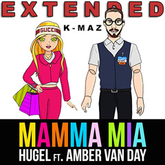 Hugel Feat. Amber Van Day - Mamma Mia (K - MAZ Extended Mix)