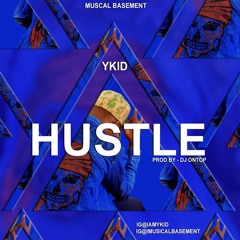 Ykid -  Hustle Freestyle