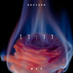11:11 (Feat. M A G)