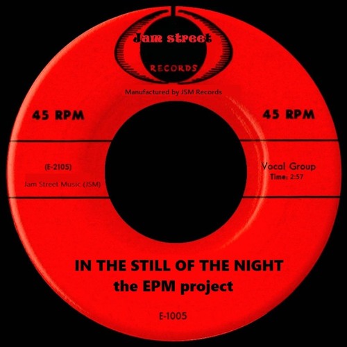 In The Still Of The Night The Five Satins By The Epm Project In The Still Of The Night The Five Satins By The Epm Project