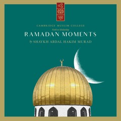Overcoming Ego – Abdal Hakim Murad – 2019 Ramadan Moment 3