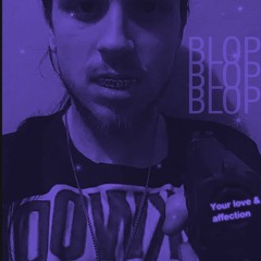 BLOP BLOP BLOP (Prod. by Smoke Dirt)