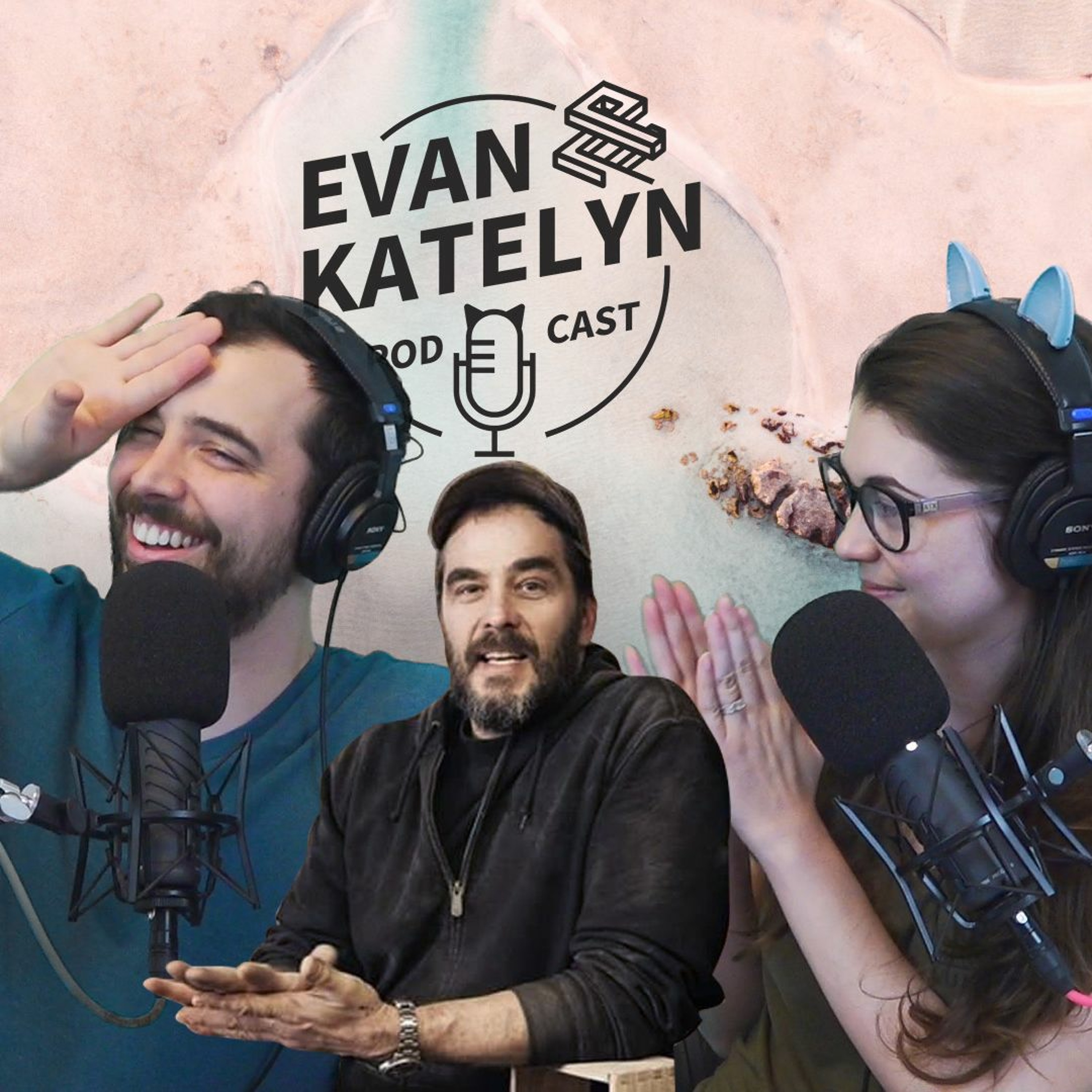 Evan and Katelyn Podcast