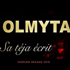 Sa Téja Ékri_Olmyta (version Reggae 2019)