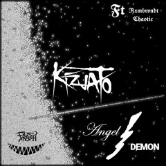 Angel/Demon ft rxmbrvndt & chaotic (prod by. MAXOKOOLIN)