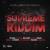 SUPREME RIDDIM MIX - DUNWELL PRODUCTIONS - (MIXED BY DJ DALLAR COIN) 2019