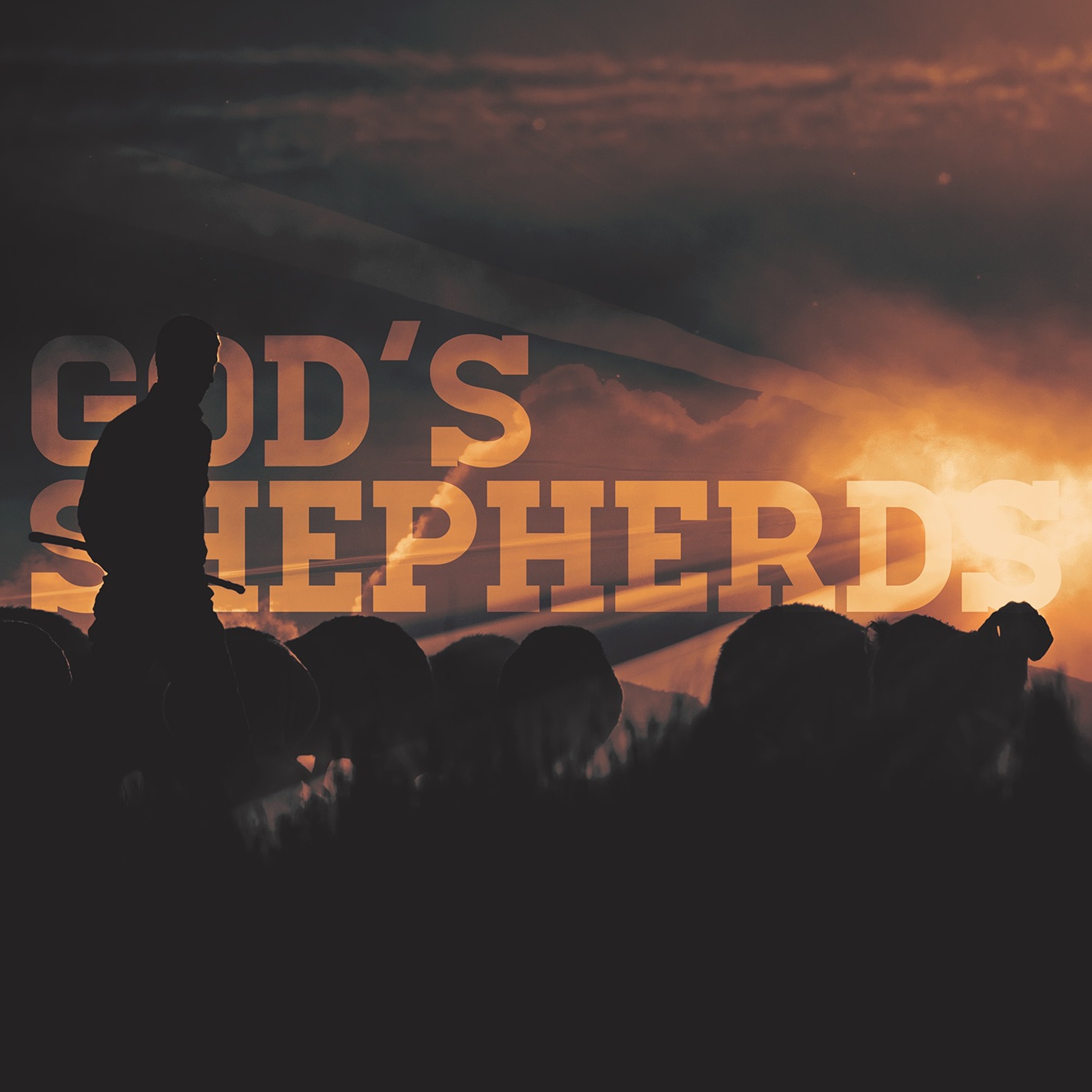 God's Shepherds | Part 1 | Who They Are