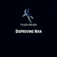 DISPROVING MAN (Preview)